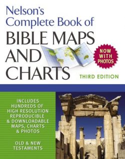 Nelsons Complete Book of Bible Maps and Charts